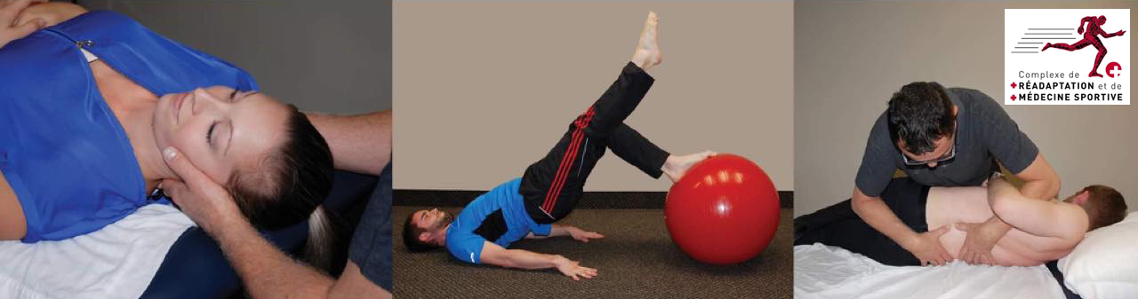 Physiothérapeute - Complexe de Réadaptation et de Médecine Sportive Physiothérapeute - Complexe de Réadaptation et de Médecine Sportive